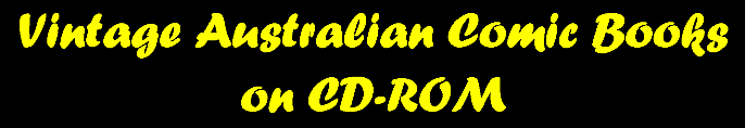 Vintage Australian Comic Books on CD-ROM
